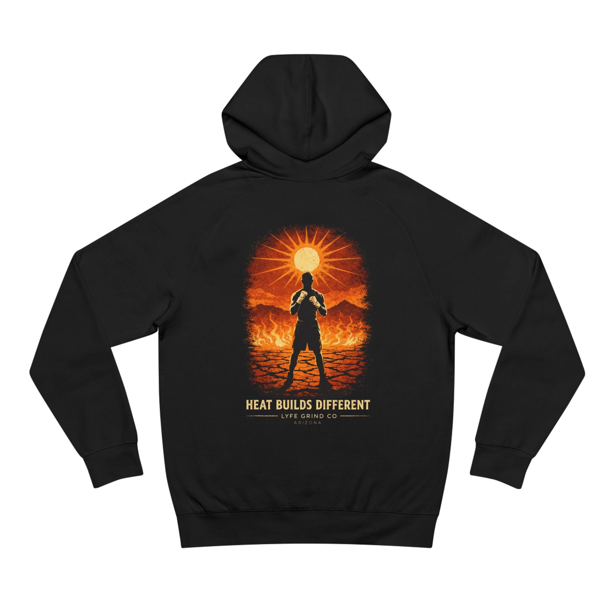 Lyfe Grind Co “Heat Builds Different” Hoodie – Desert Streetwear Pullover, Boxing & Gym Hoodie, Arizona Graphic Sweatshirt