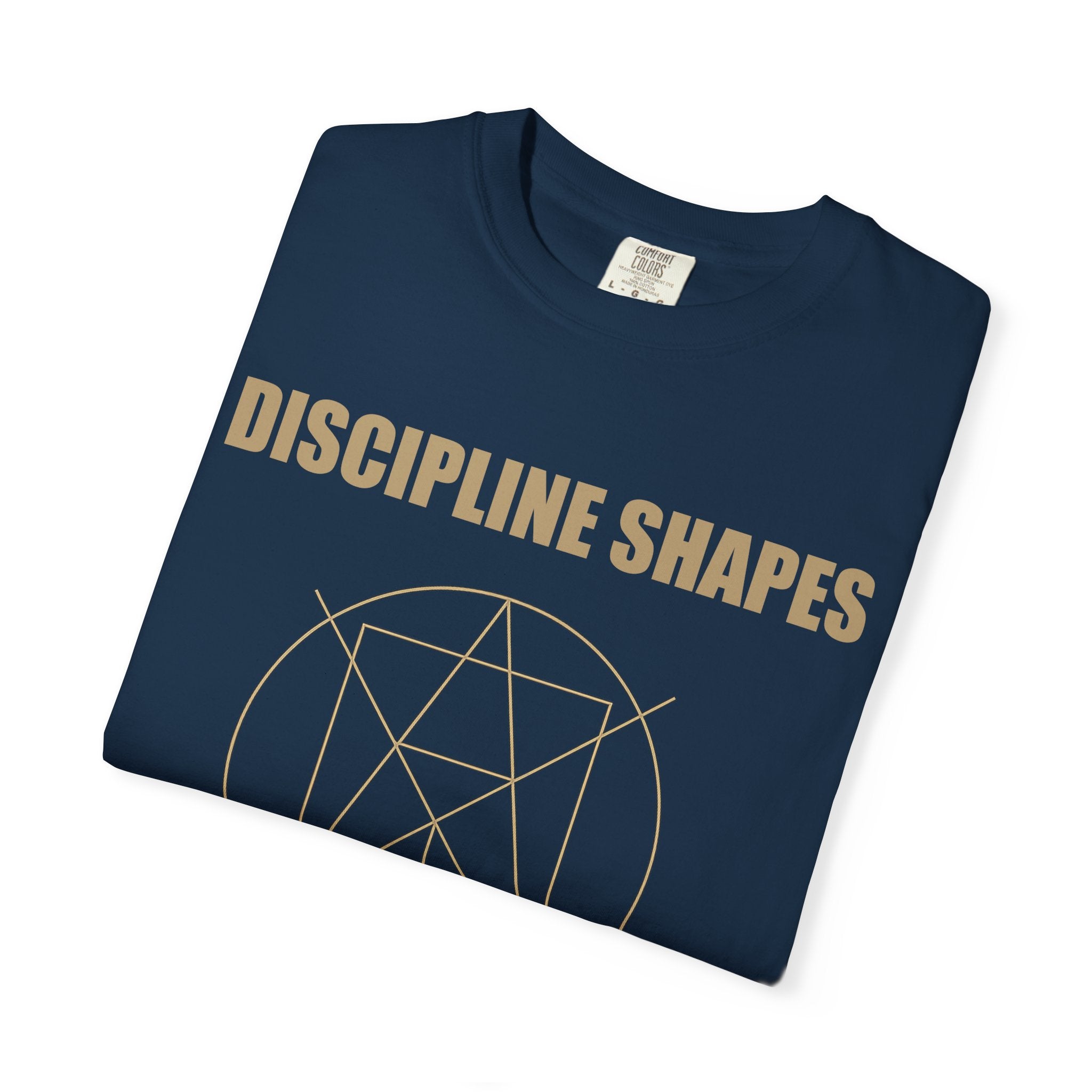 Discipline Shapes Destiny Tee – LyfeGrind Co. | Geometric Balance Series