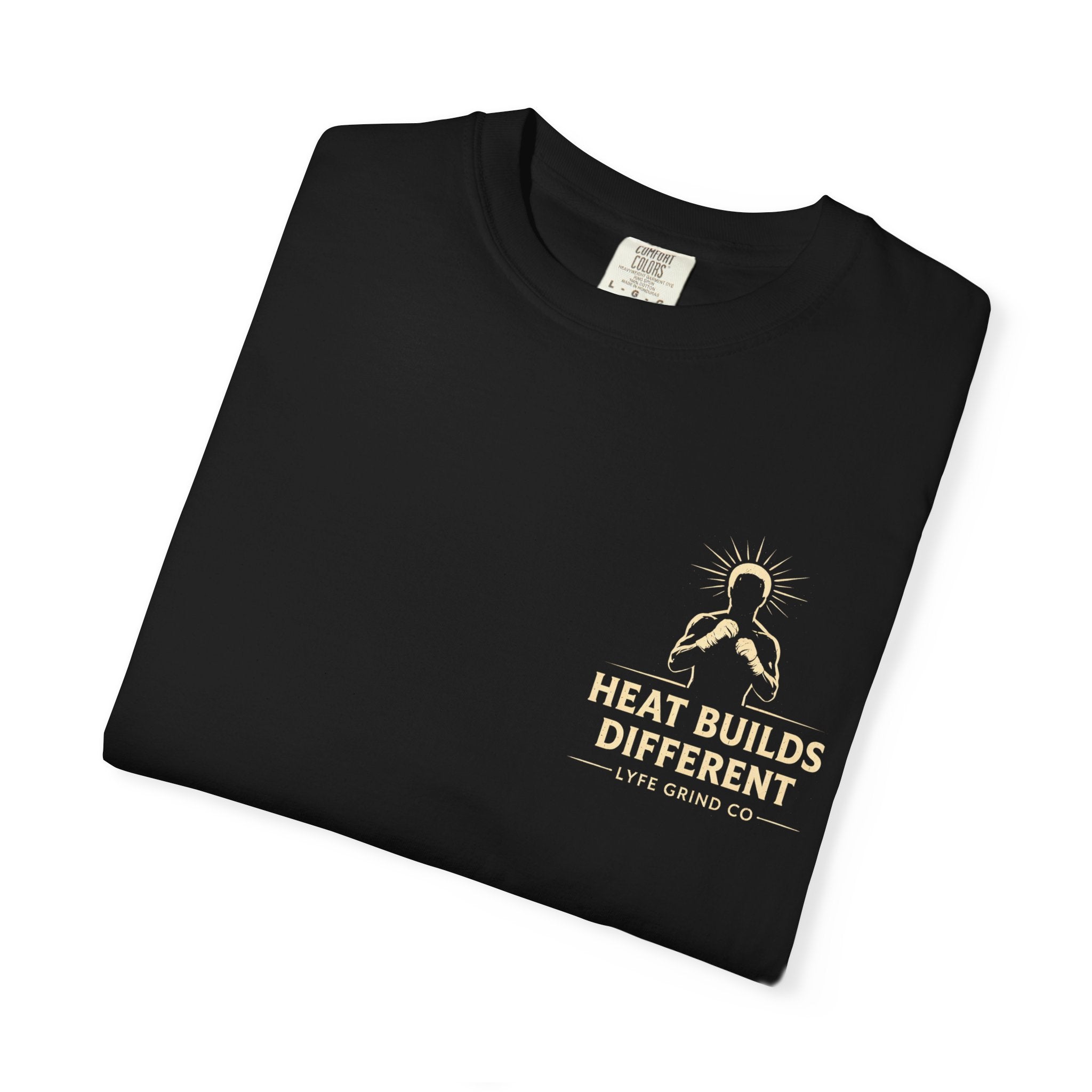 Heat Builds Different T-Shirt | Boxing Streetwear Tee | Motivational Gym Shirt | Desert Graphic Tee | Lyfe Grind Co