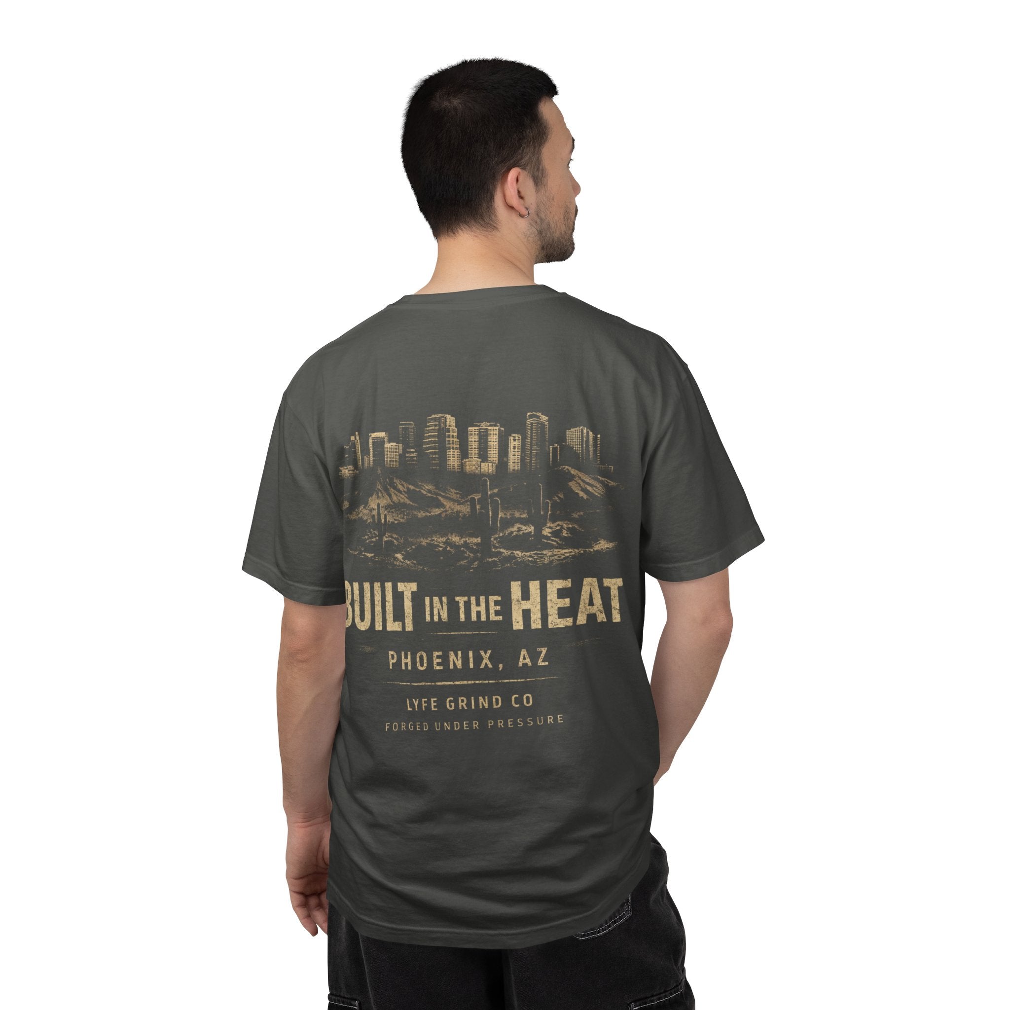 Built in the Heat Tee | Phoenix AZ Streetwear Shirt | Desert Graphic T-Shirt | Lyfe Grind Co Urban Desert Collection