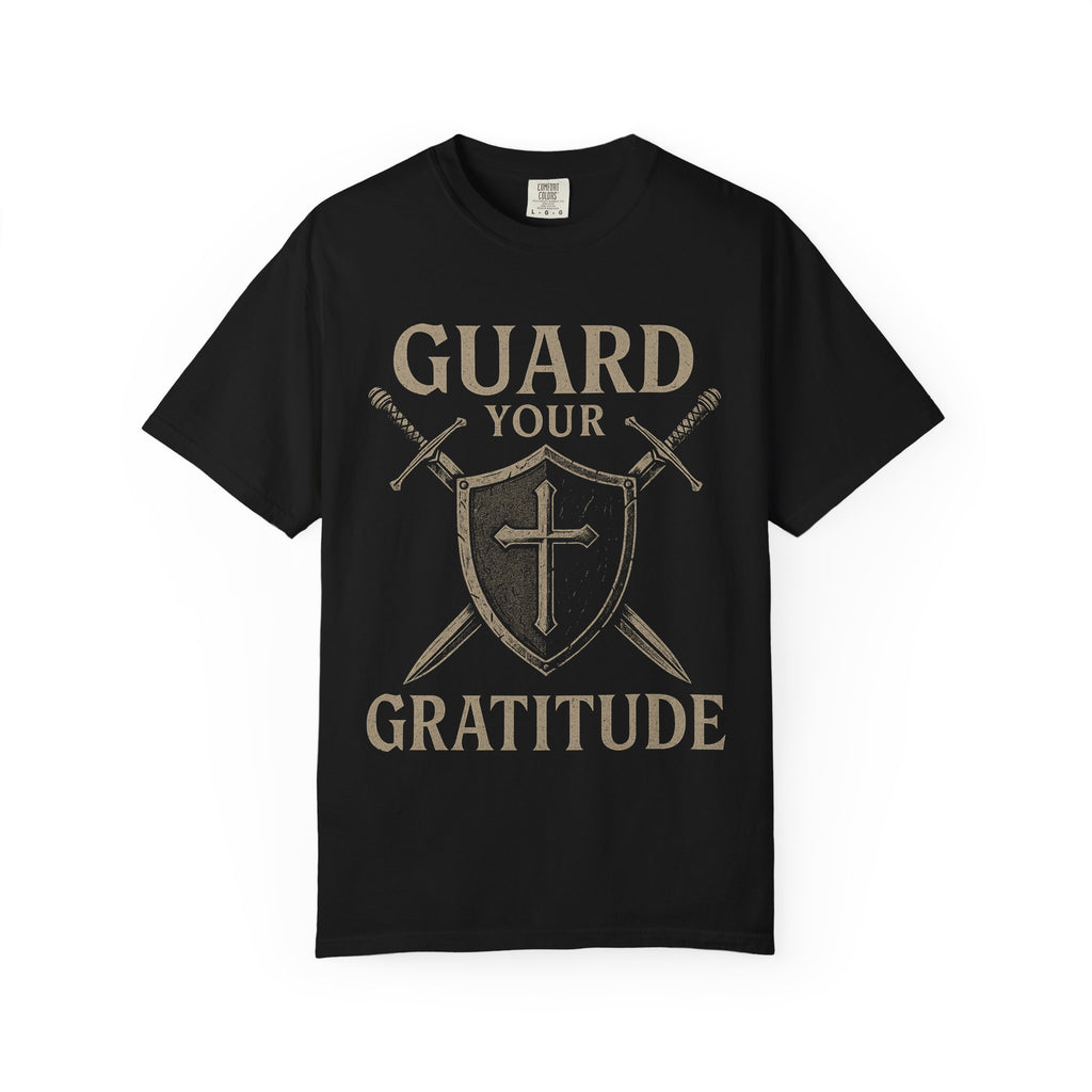 Guard Your Gratitude | Legacy Armor Collection – Premium Faith & Discipline Tee by LyfeGrind Co.