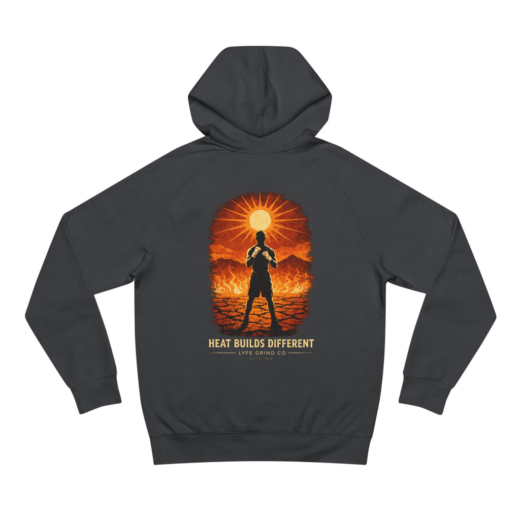 Lyfe Grind Co “Heat Builds Different” Hoodie – Desert Streetwear Pullover, Boxing & Gym Hoodie, Arizona Graphic Sweatshirt
