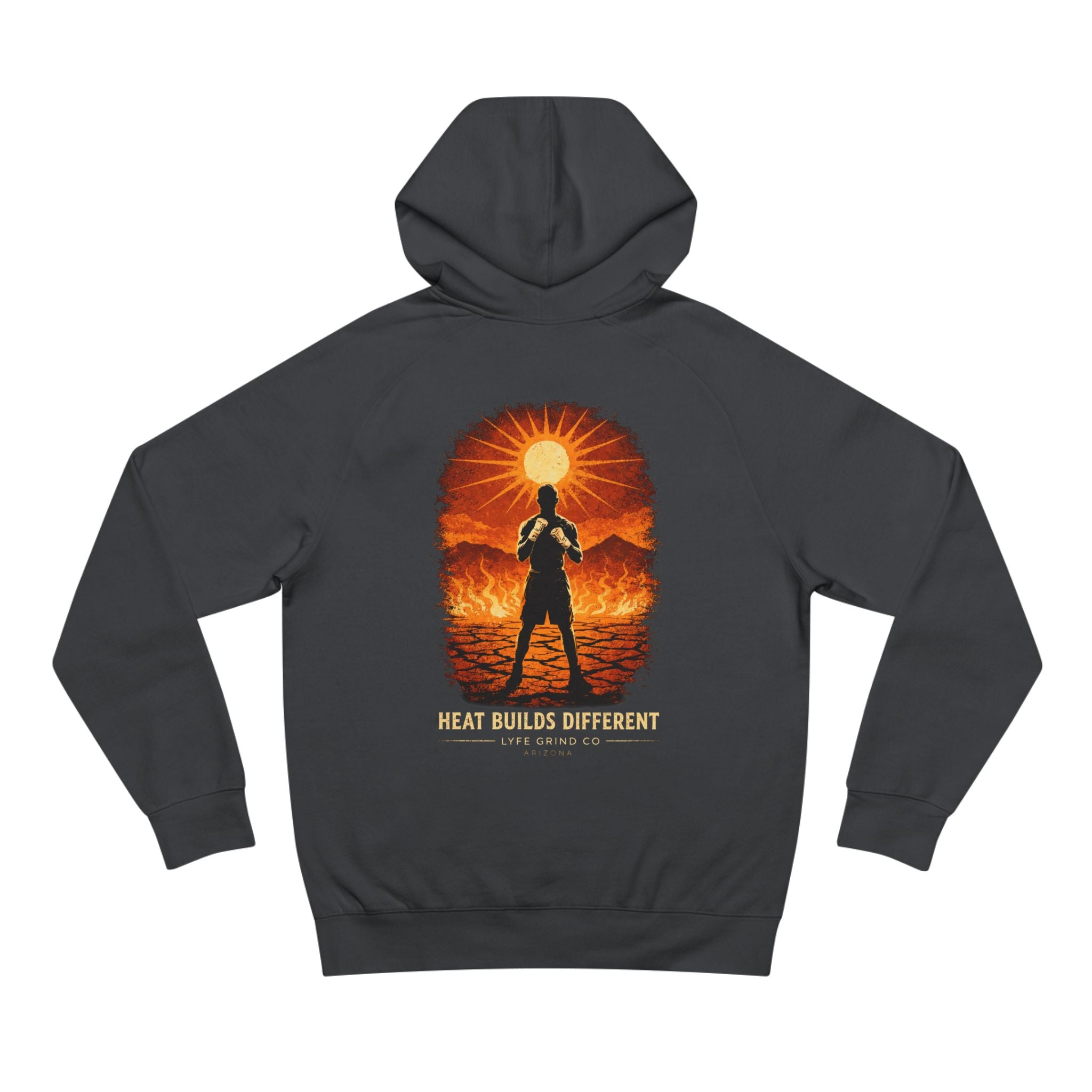 Lyfe Grind Co “Heat Builds Different” Hoodie – Desert Streetwear Pullover, Boxing & Gym Hoodie, Arizona Graphic Sweatshirt
