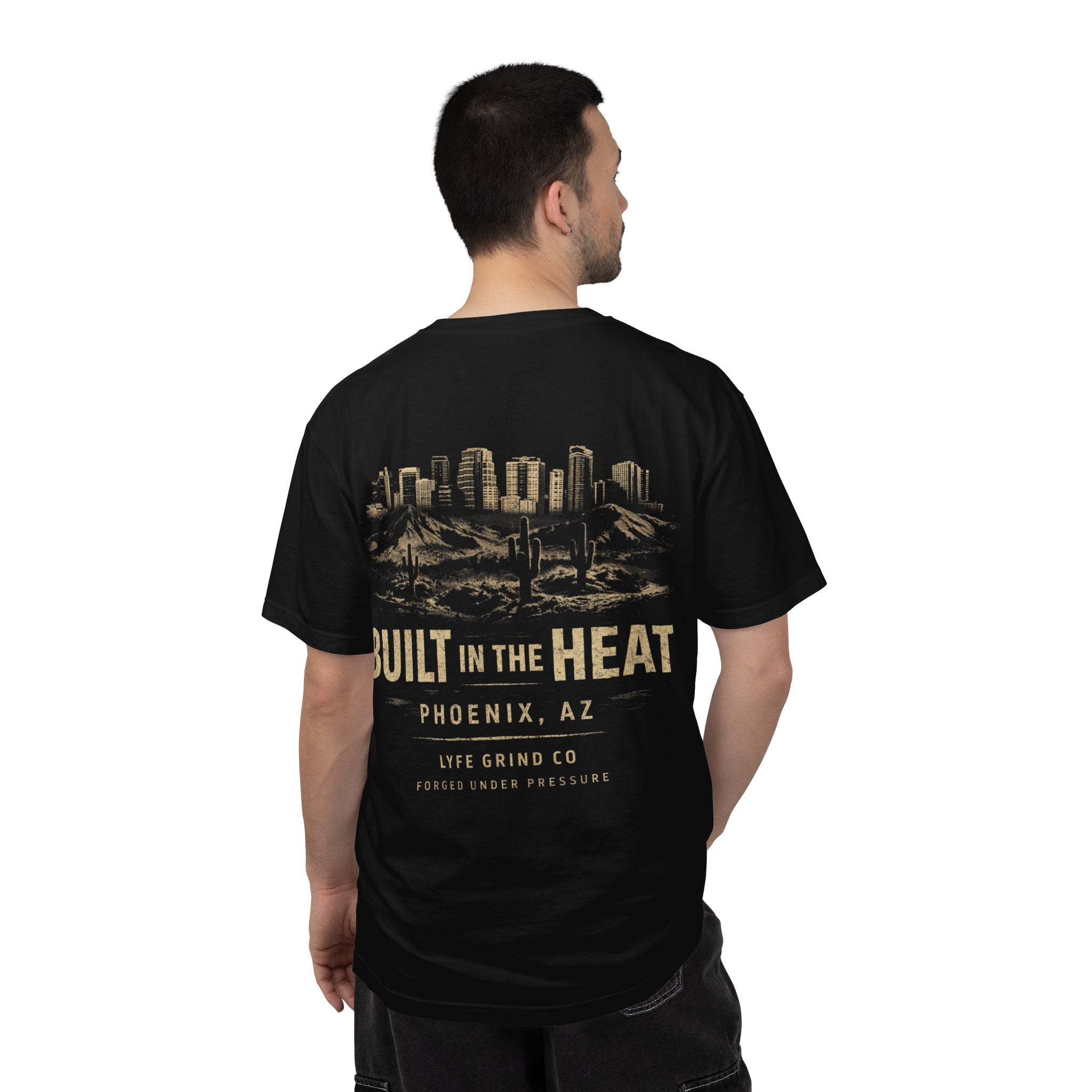 Built in the Heat Tee | Phoenix AZ Streetwear Shirt | Desert Graphic T-Shirt | Lyfe Grind Co Urban Desert Collection